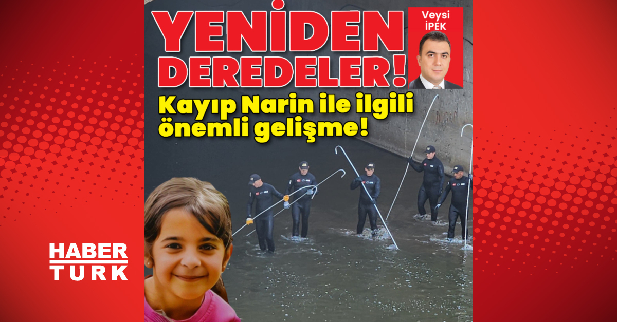 Narin için Eğertutmaz Deresi’nde yeni arama!