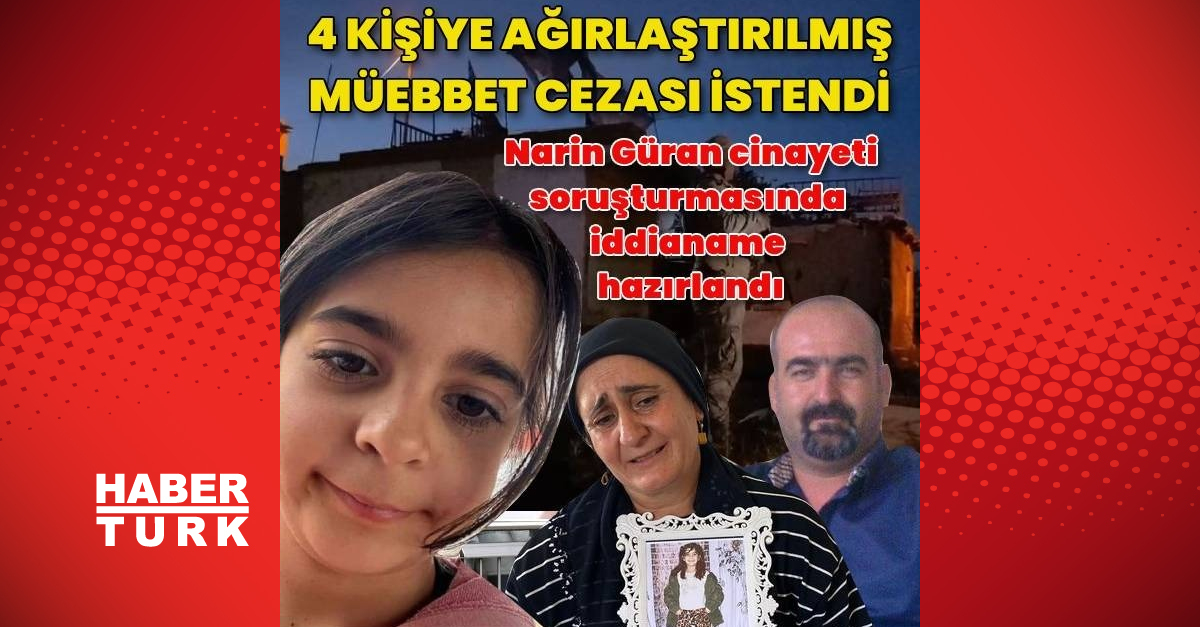 Narin Güran cinayeti soruşturmasında iddianame hazırlandı